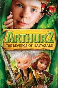 Arthur và Sự Báo Thù của Maltazard - Arthur and the Great Adventure (2009)