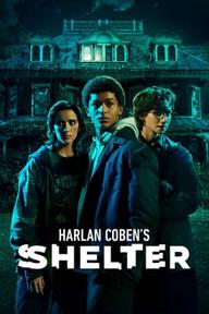 Harlan Coben's Shelter - Harlan Coben's Shelter (2023)