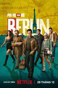 Phi Vụ Triệu Đô: Berlin - Berlin (2023)