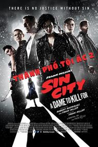 Thành Phố Tội Ác 2 - Sin City: A Dame to Kill for (2014)