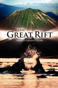 The Great Rift: Africa's Wild Heart - The Great Rift: Africa's Wild Heart (2010)