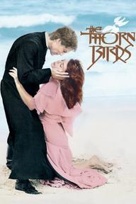 The Thorn Birds - The Thorn Birds (1983)